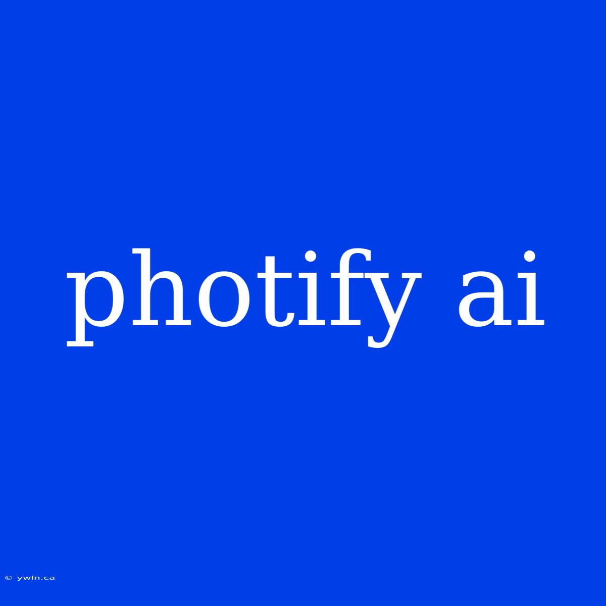 Photify Ai