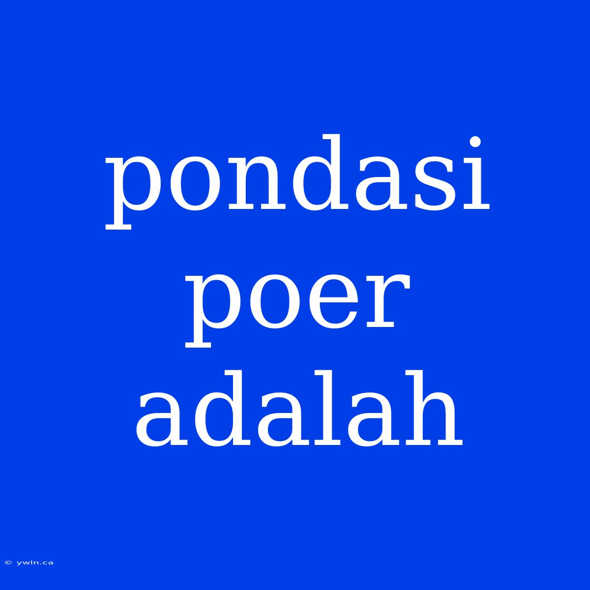 Pondasi Poer Adalah