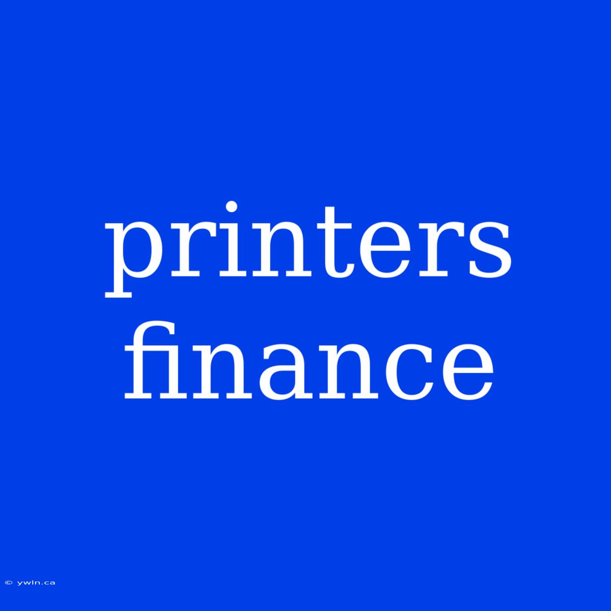 Printers Finance