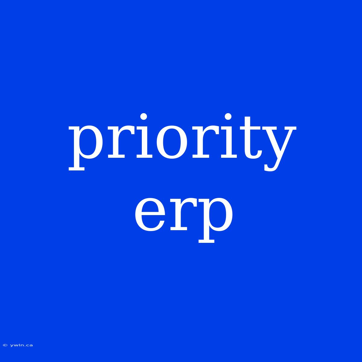 Priority Erp