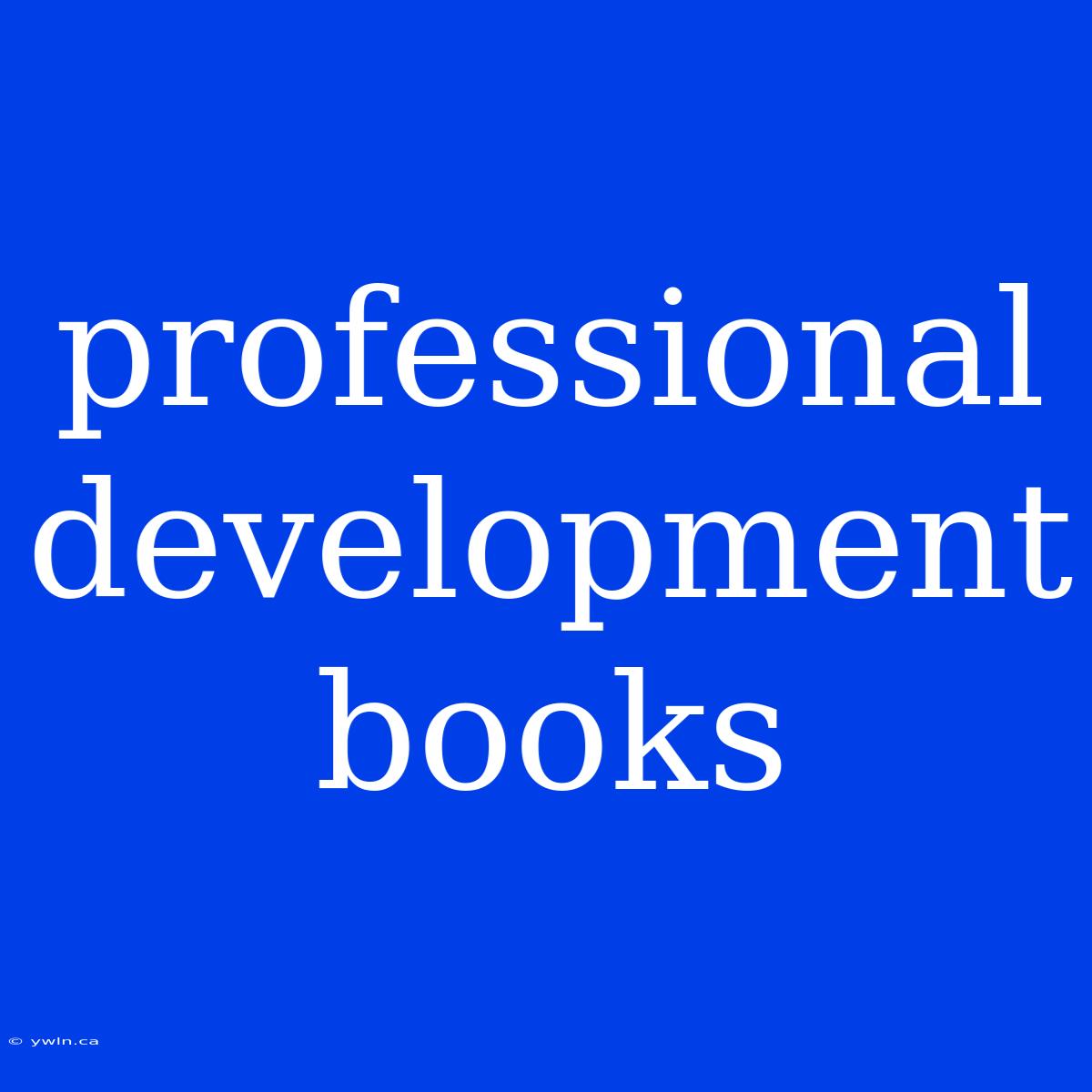 Professional Development Books