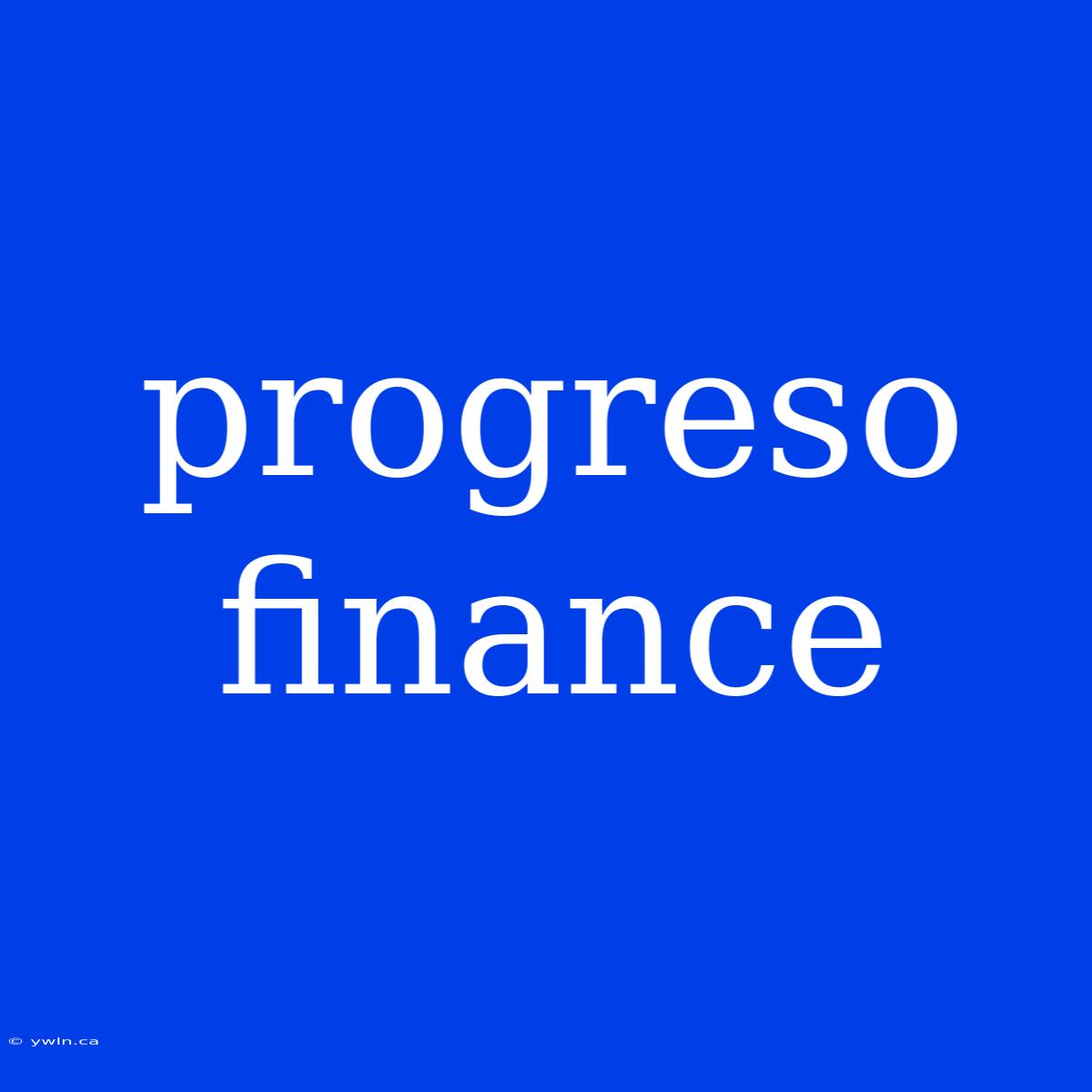 Progreso Finance