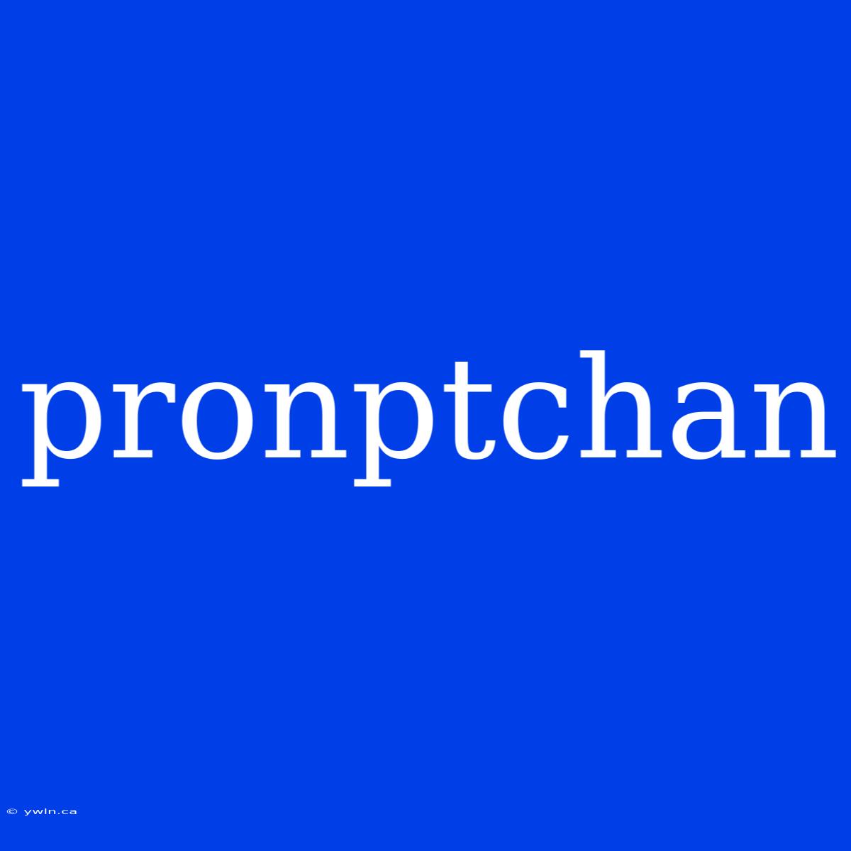 Pronptchan