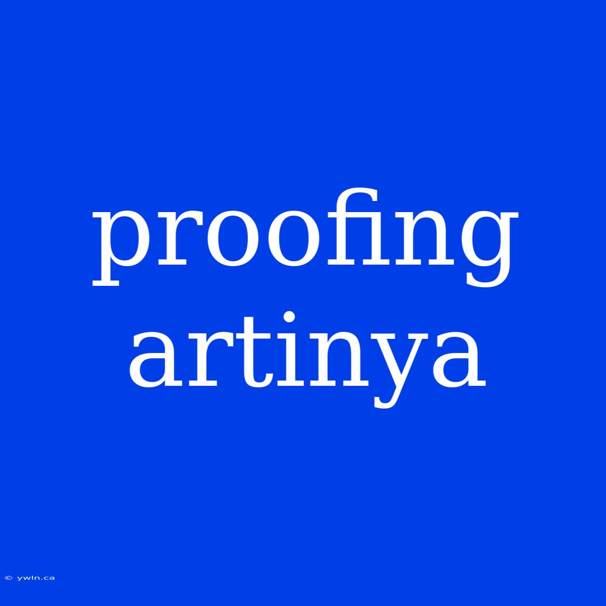 Proofing Artinya