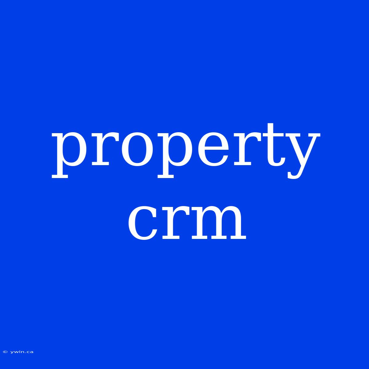 Property Crm