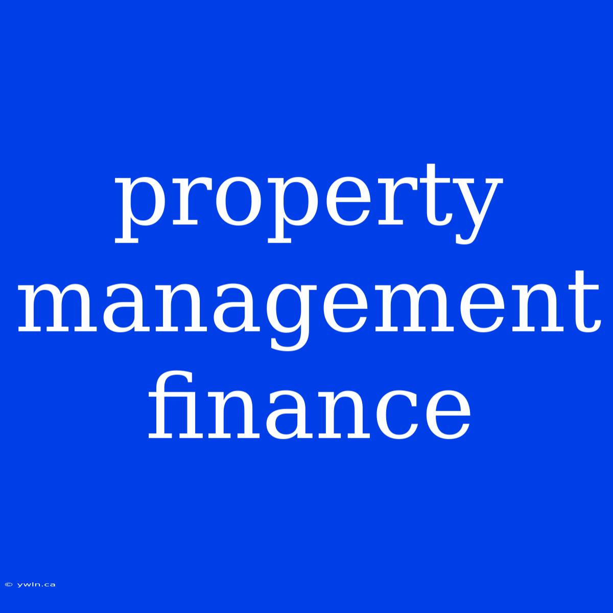 Property Management Finance