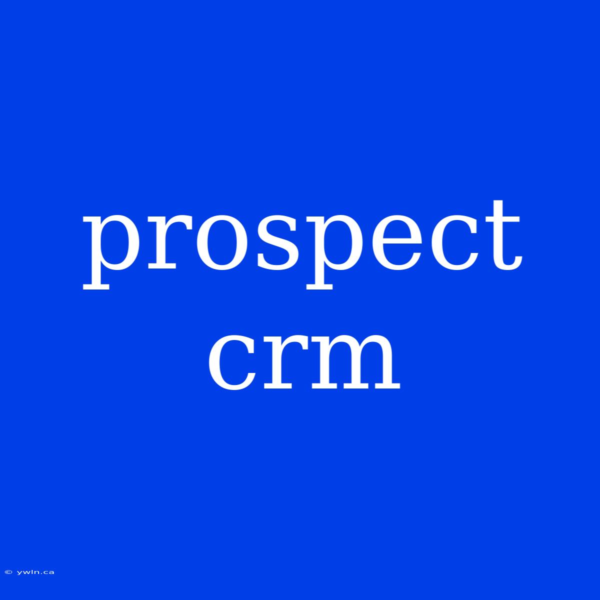 Prospect Crm