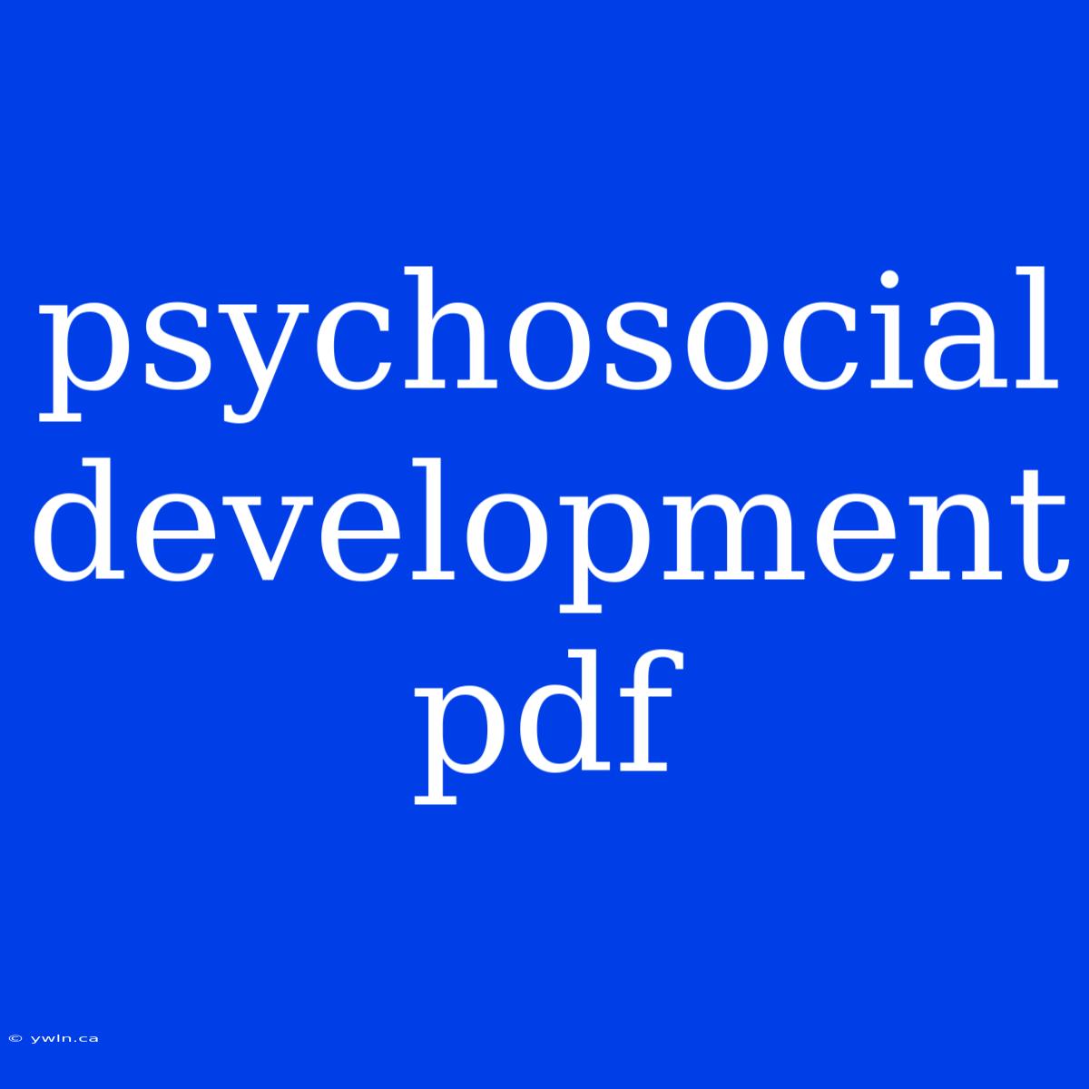 Psychosocial Development Pdf