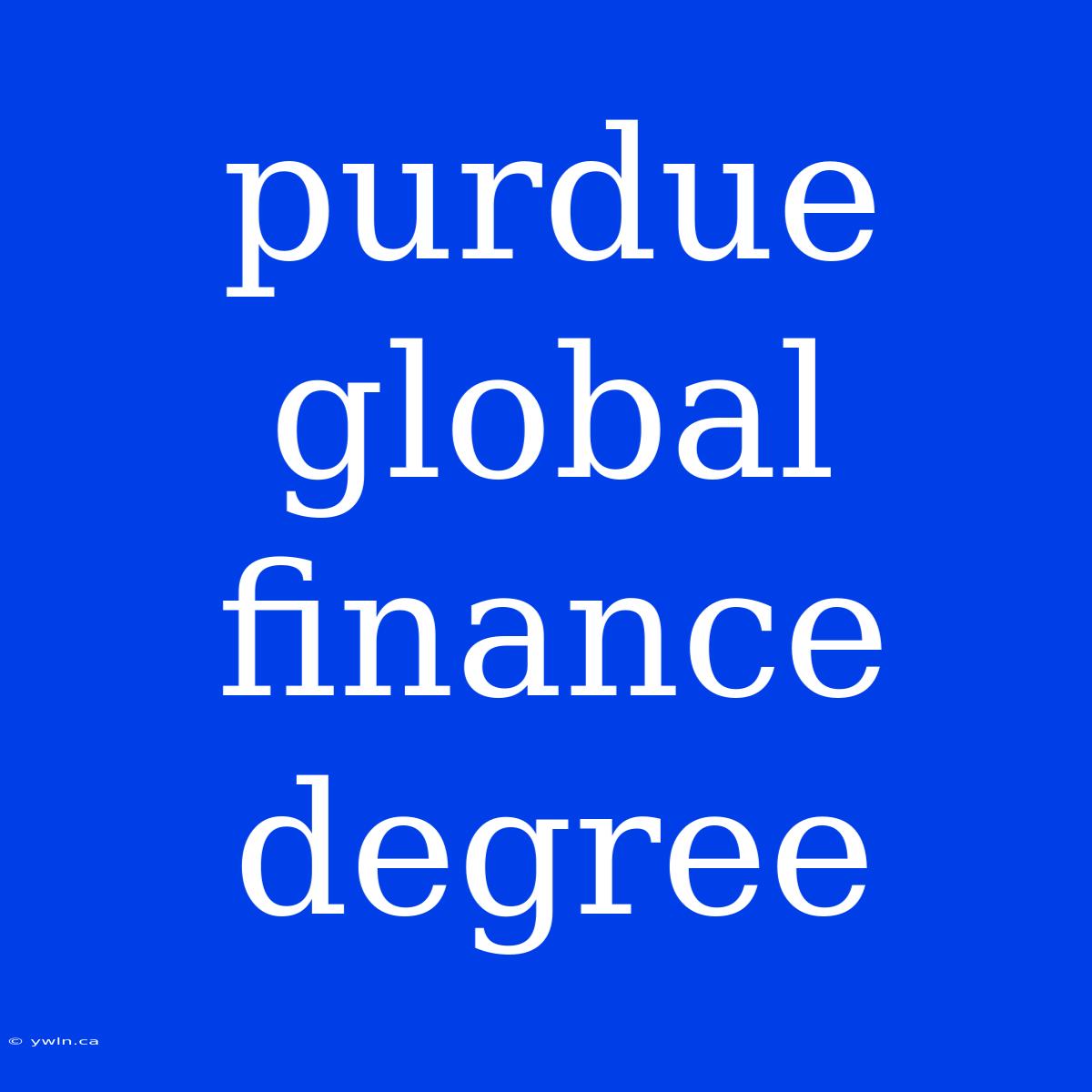 Purdue Global Finance Degree