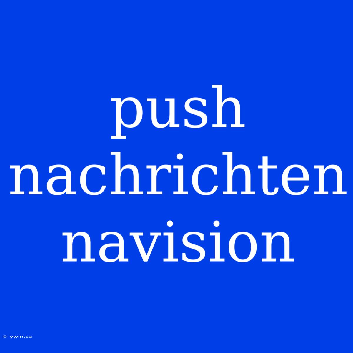 Push Nachrichten Navision