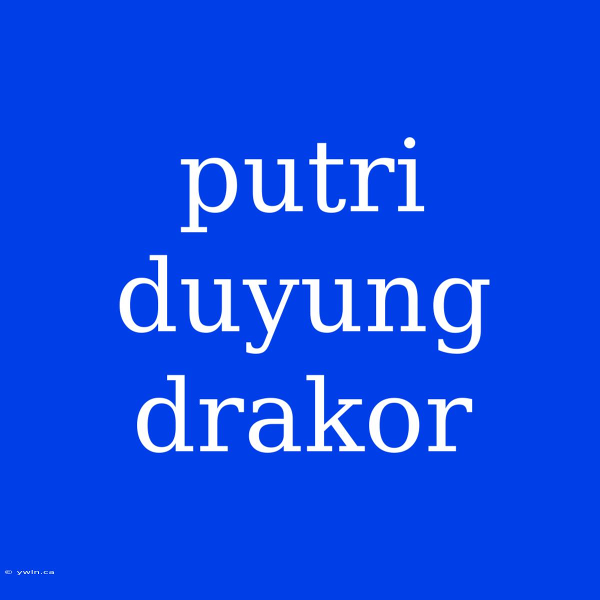 Putri Duyung Drakor