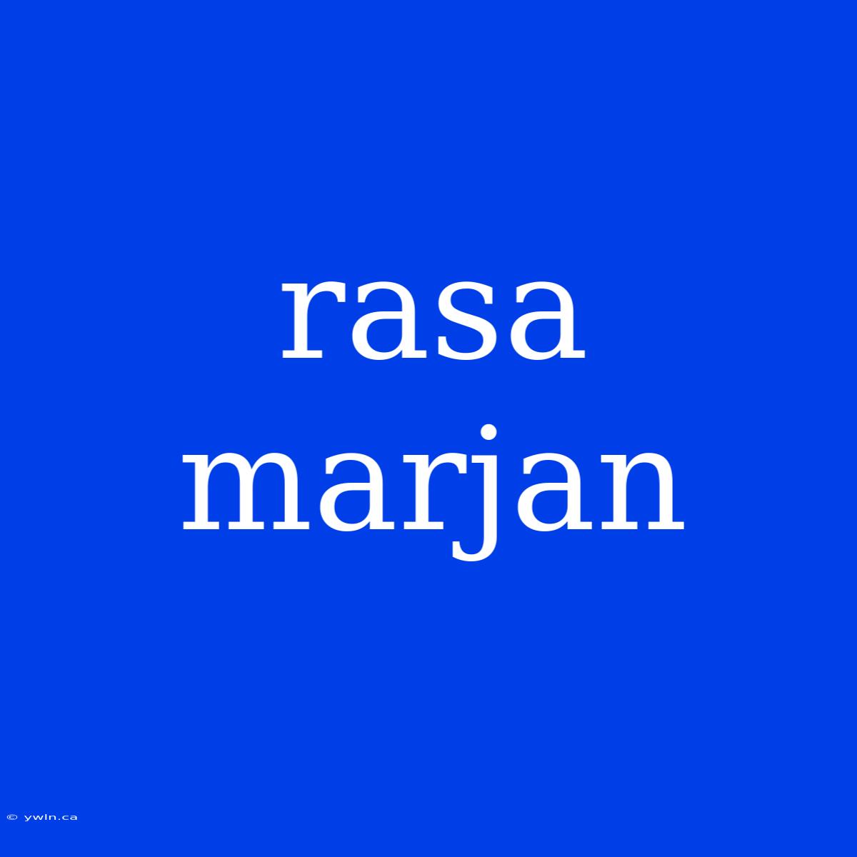 Rasa Marjan