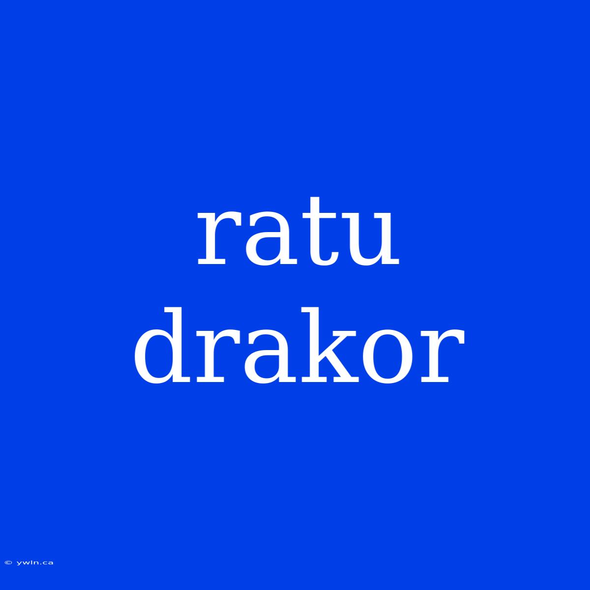 Ratu Drakor