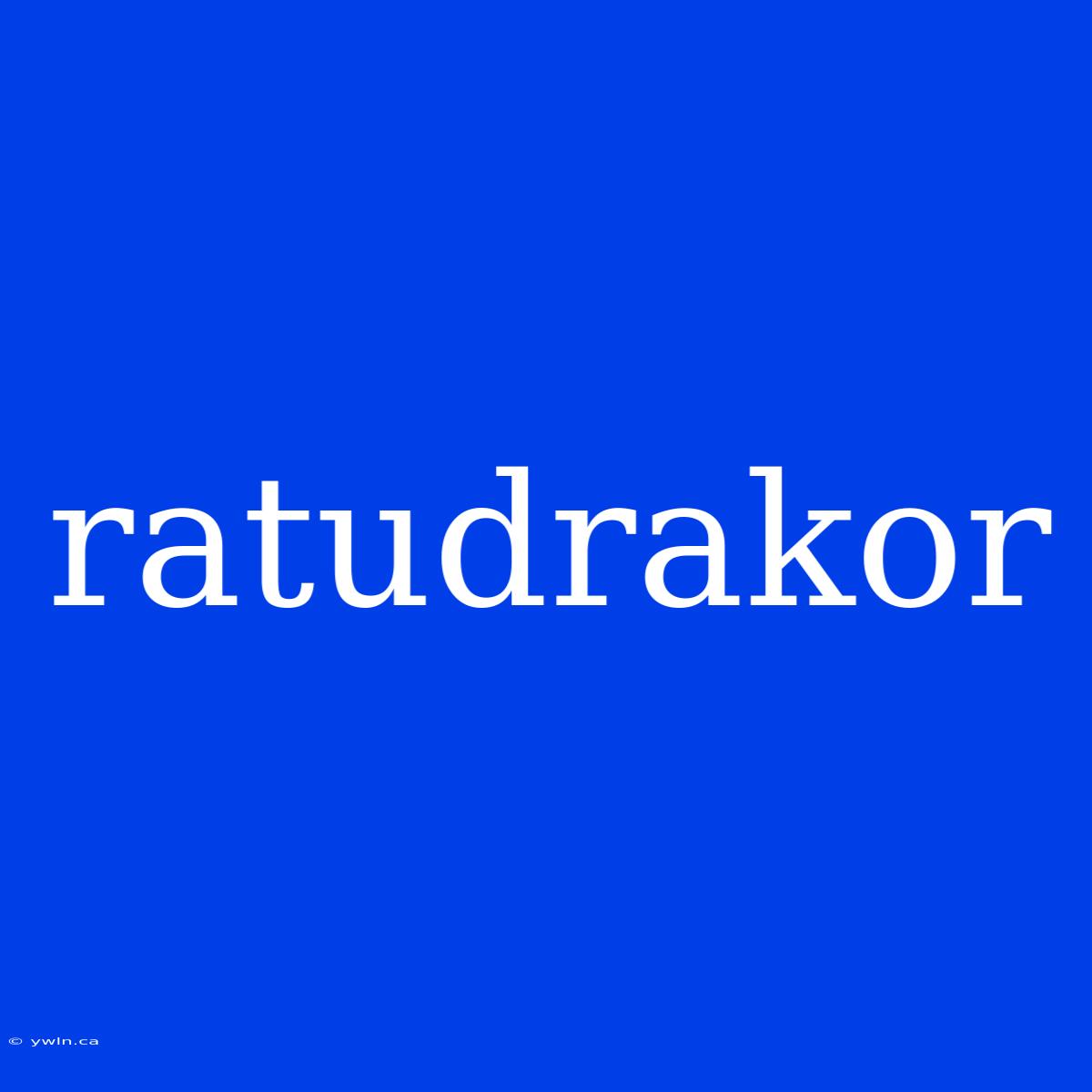 Ratudrakor