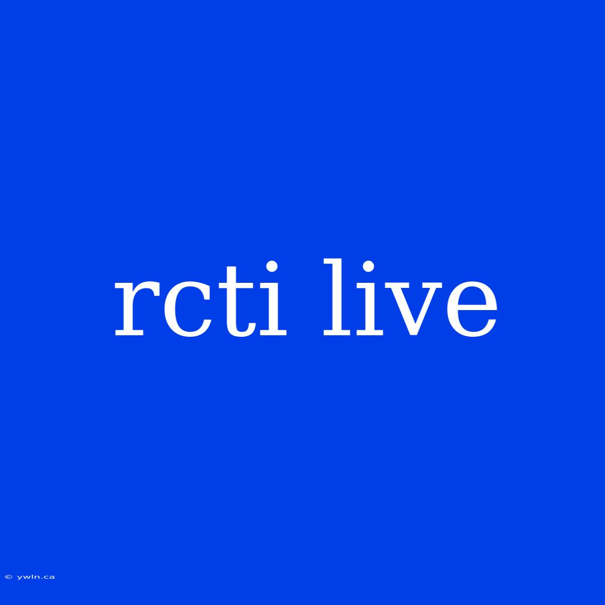 Rcti Live