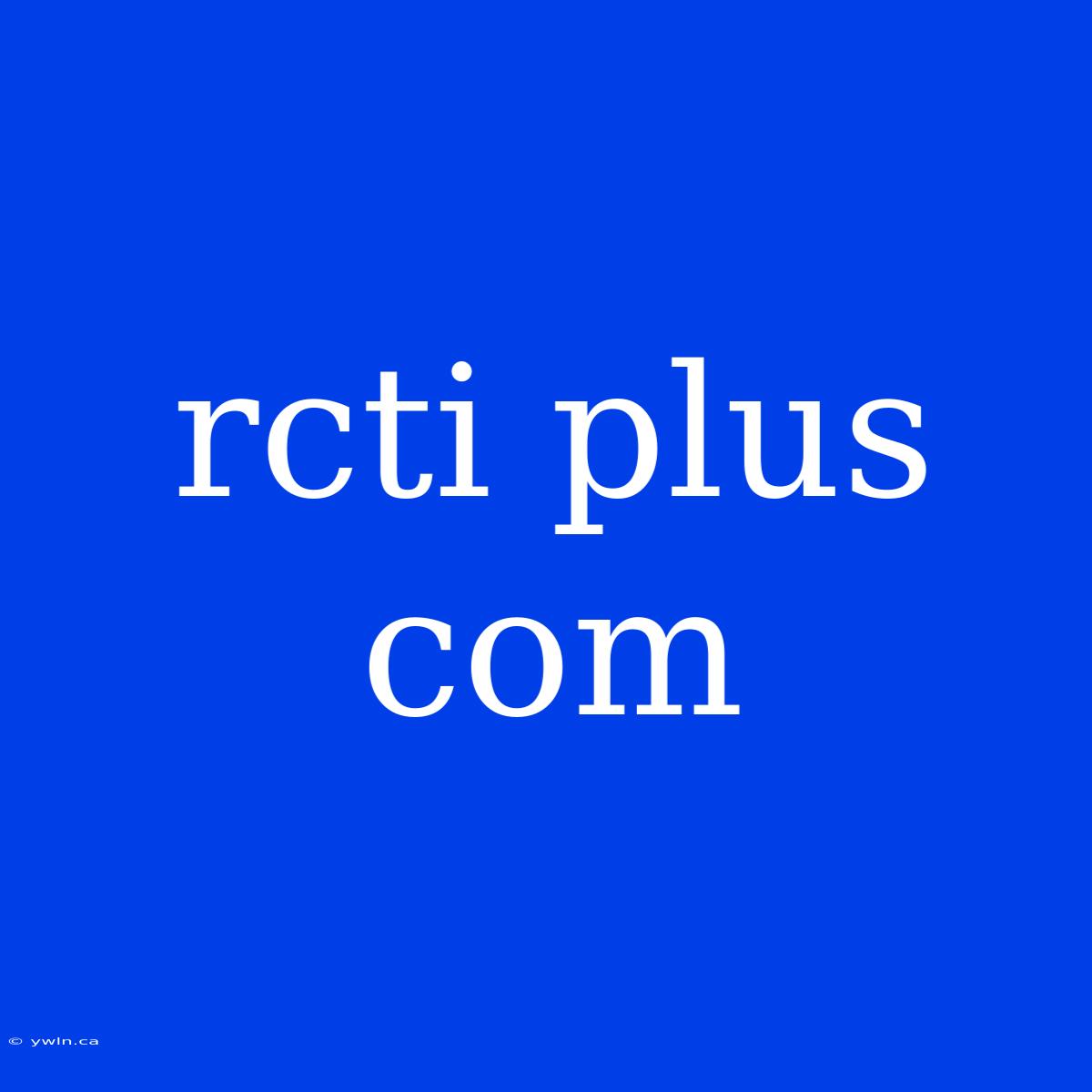 Rcti Plus Com