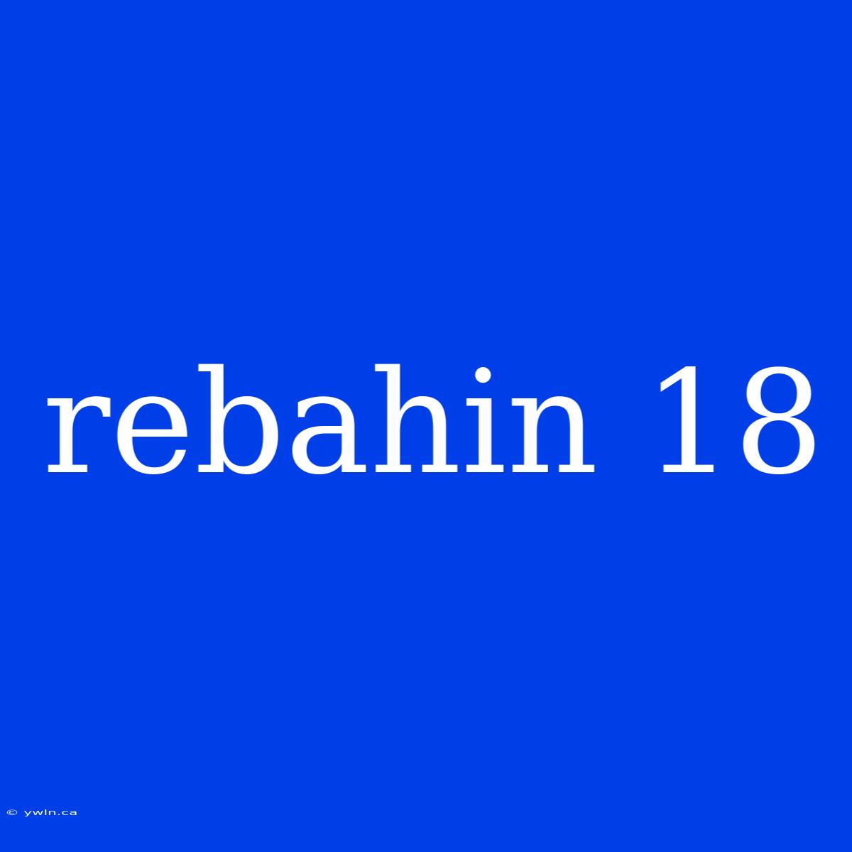 Rebahin 18