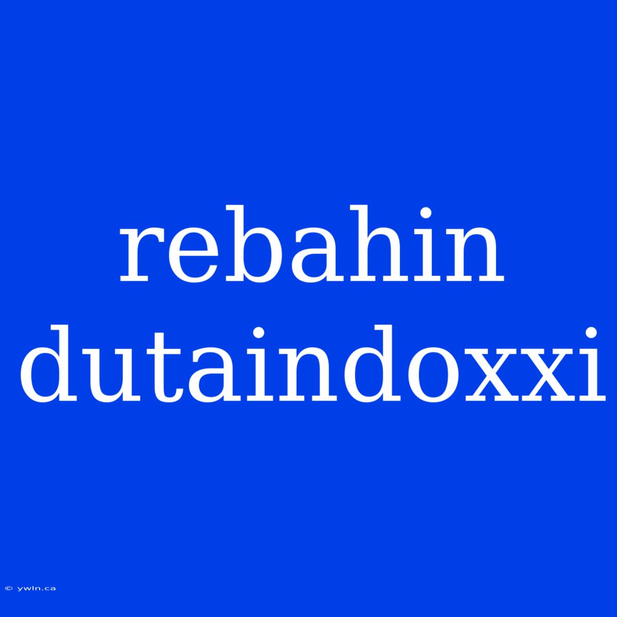 Rebahin Dutaindoxxi