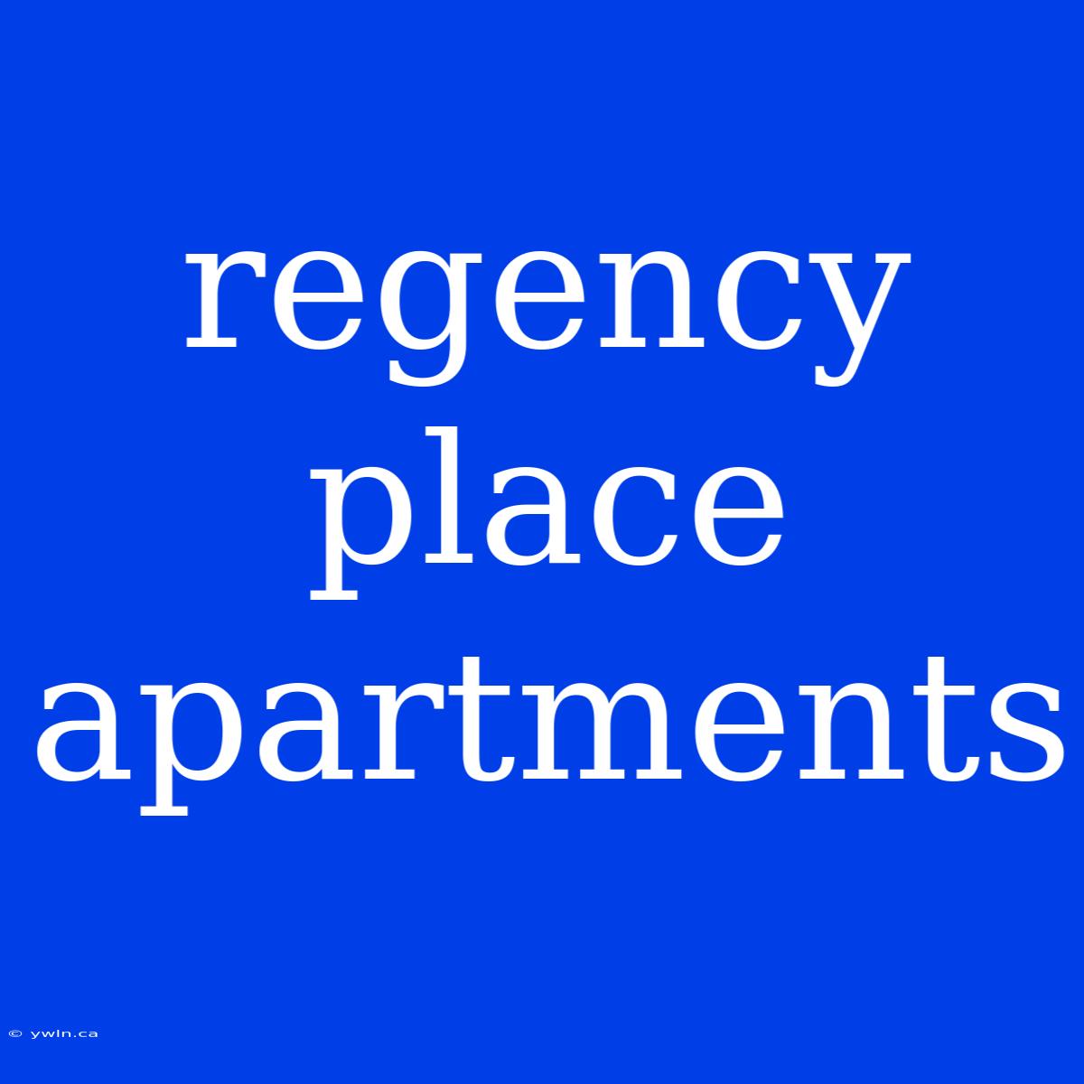 Regency Place Apartments