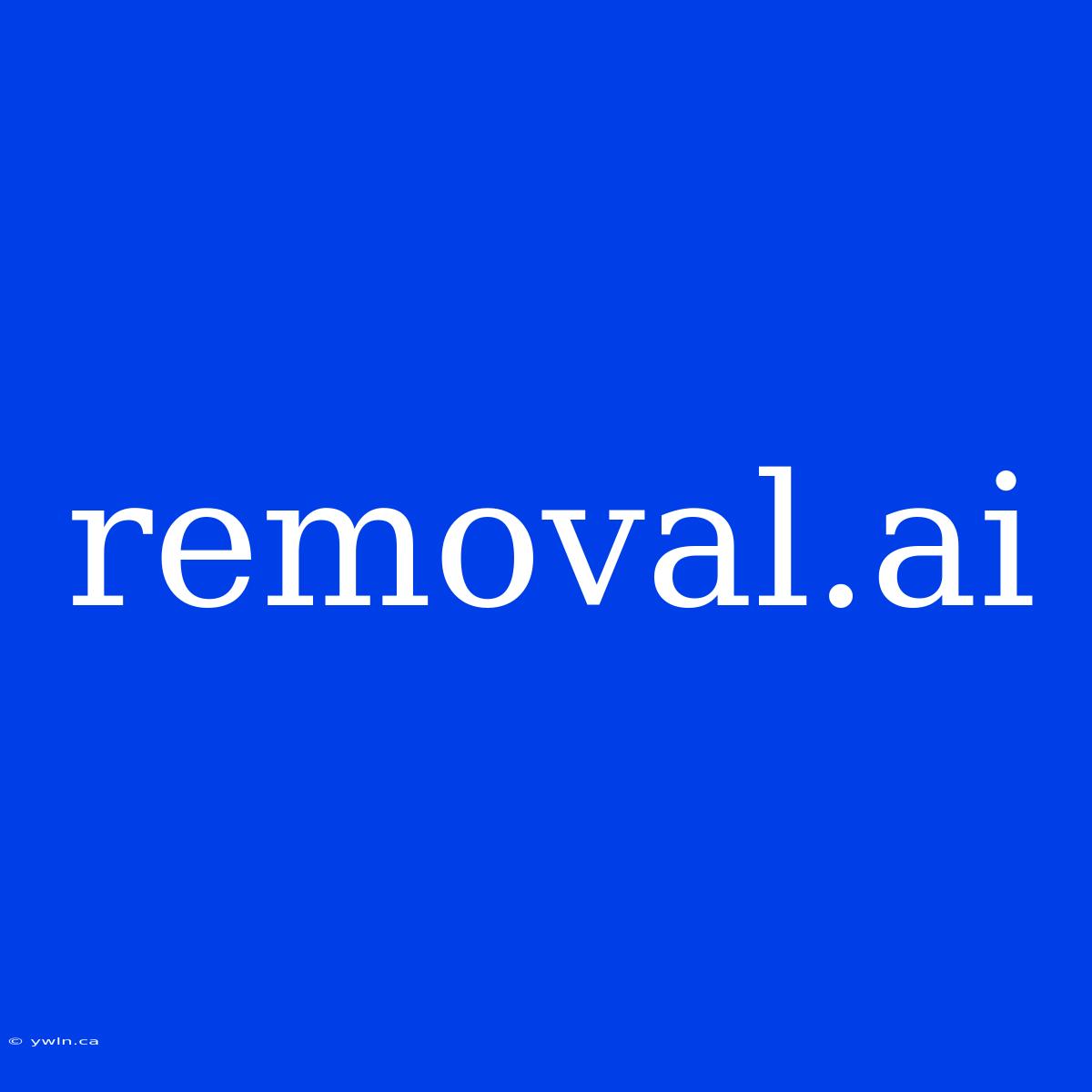 Removal.ai