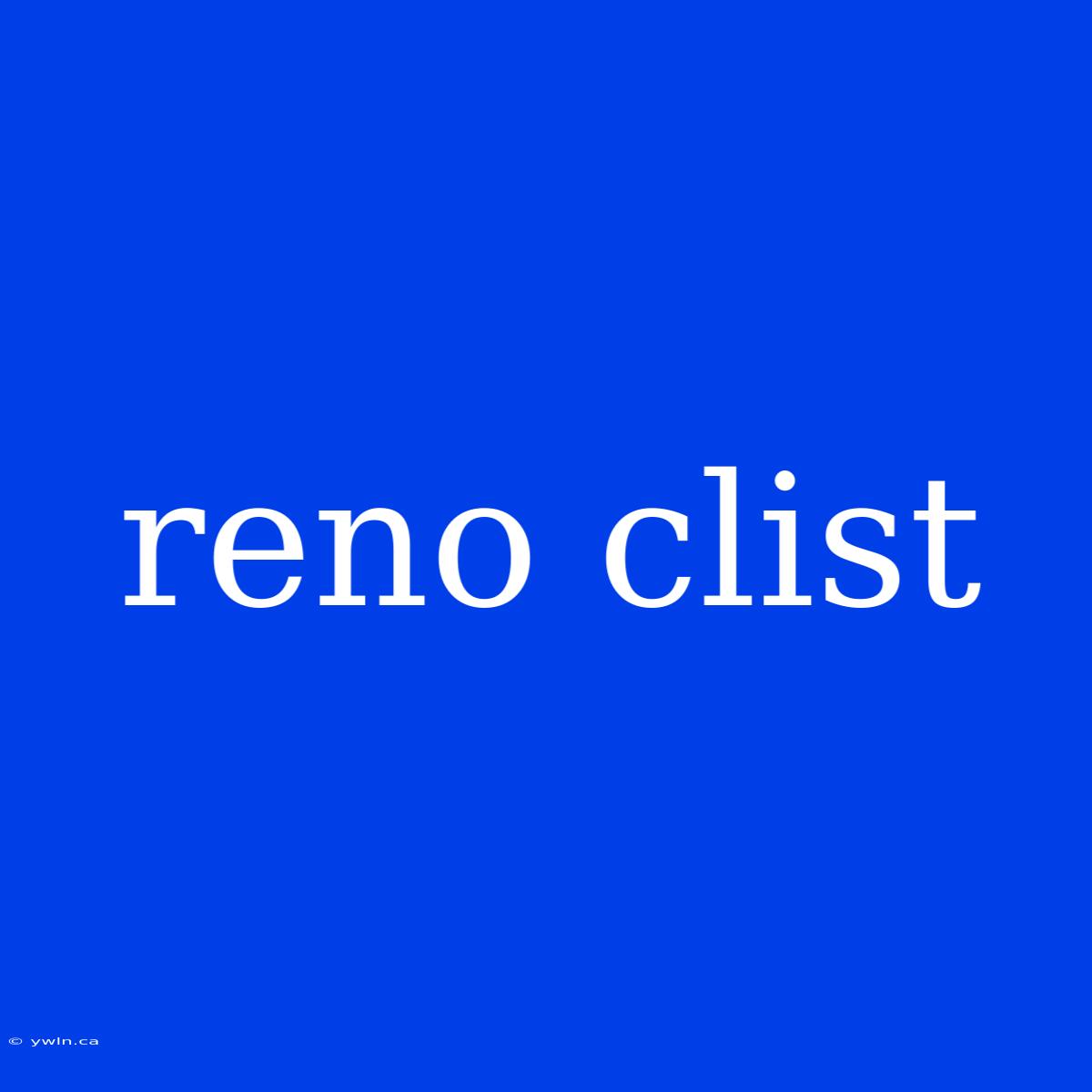 Reno Clist