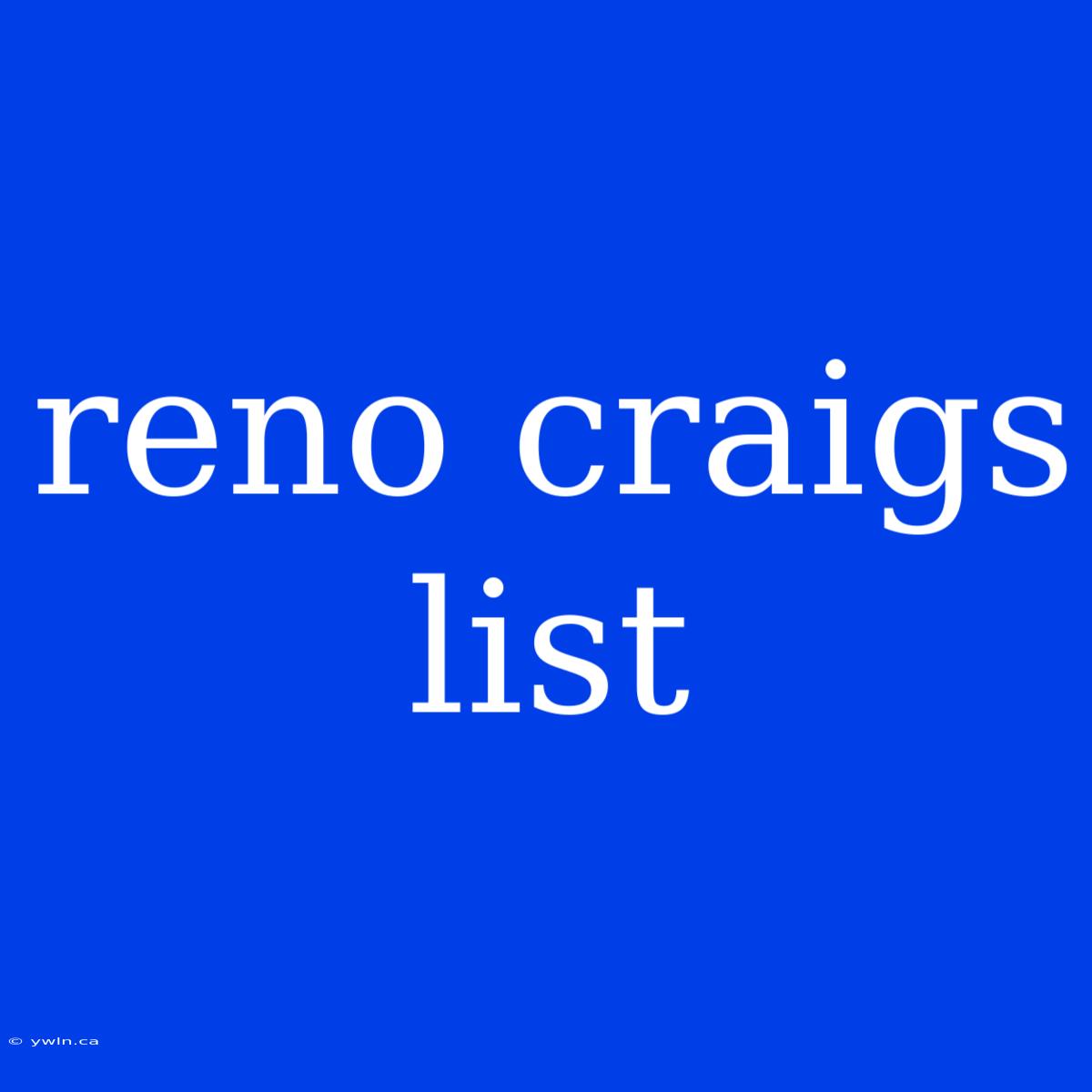 Reno Craigs List