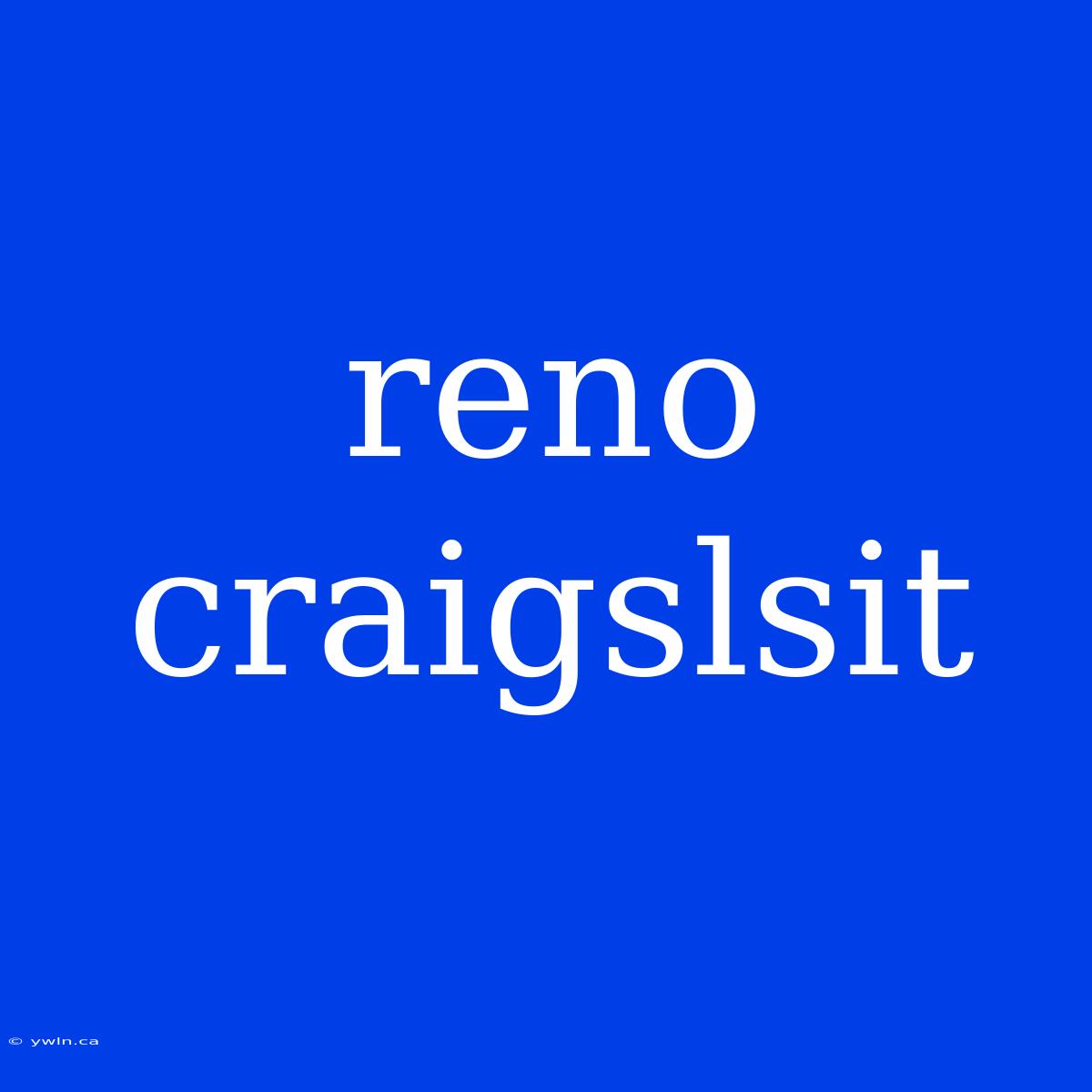 Reno Craigslsit