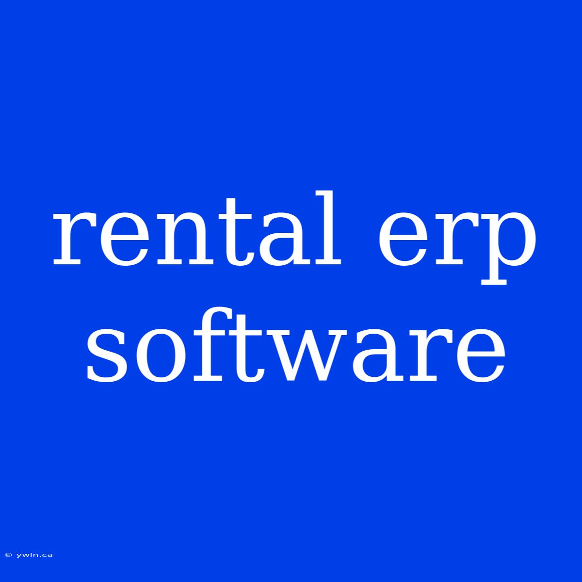 Rental Erp Software