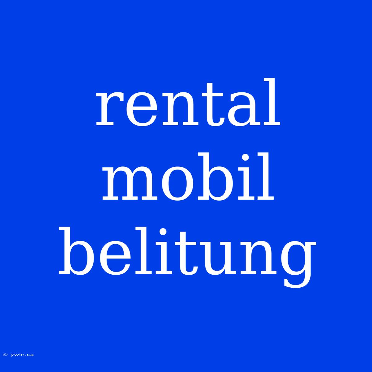 Rental Mobil Belitung