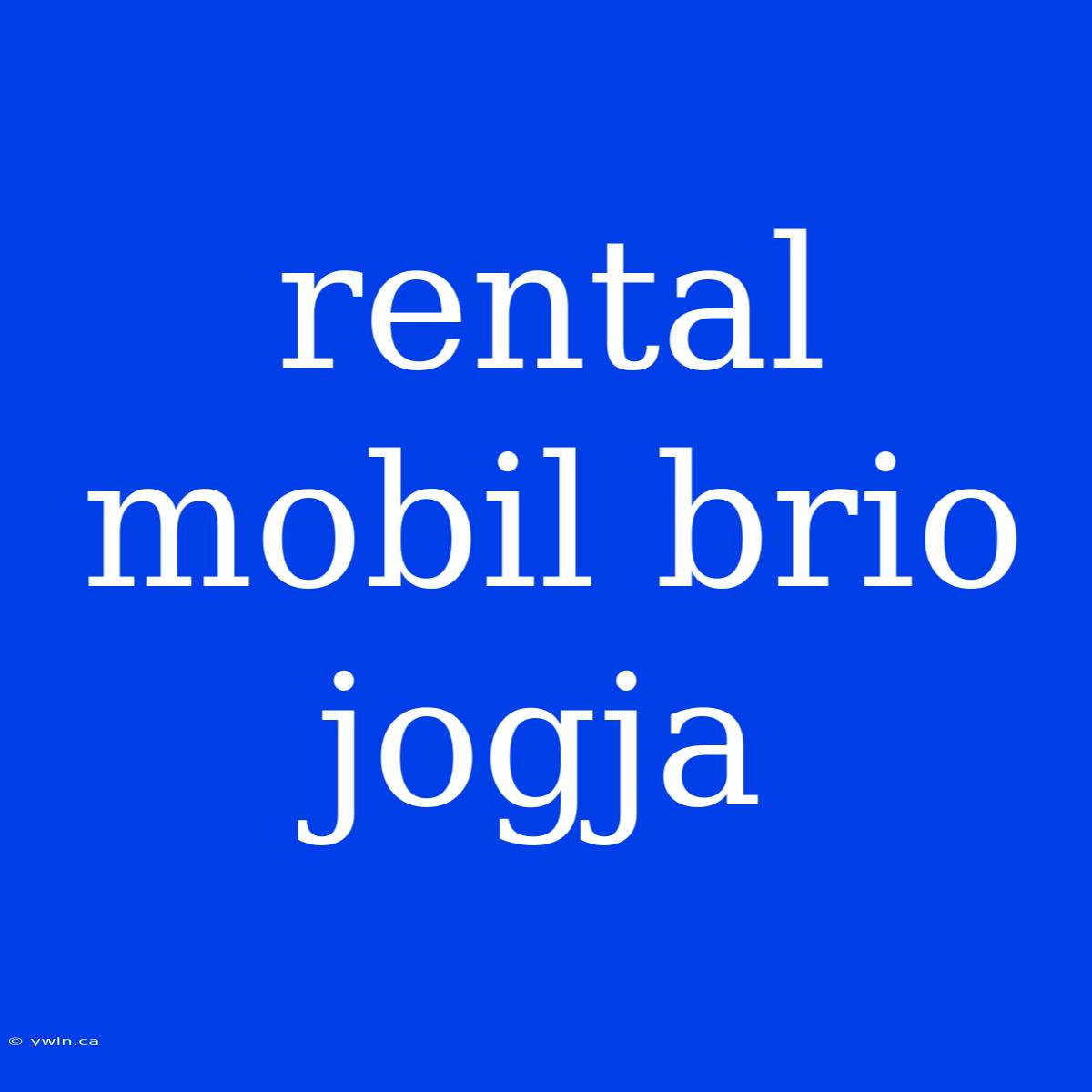 Rental Mobil Brio Jogja