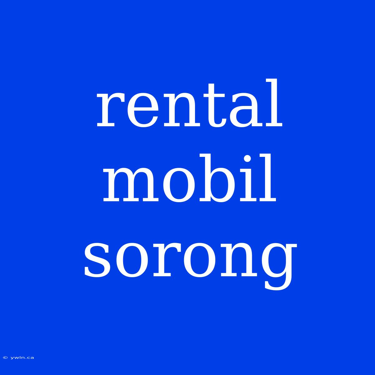 Rental Mobil Sorong