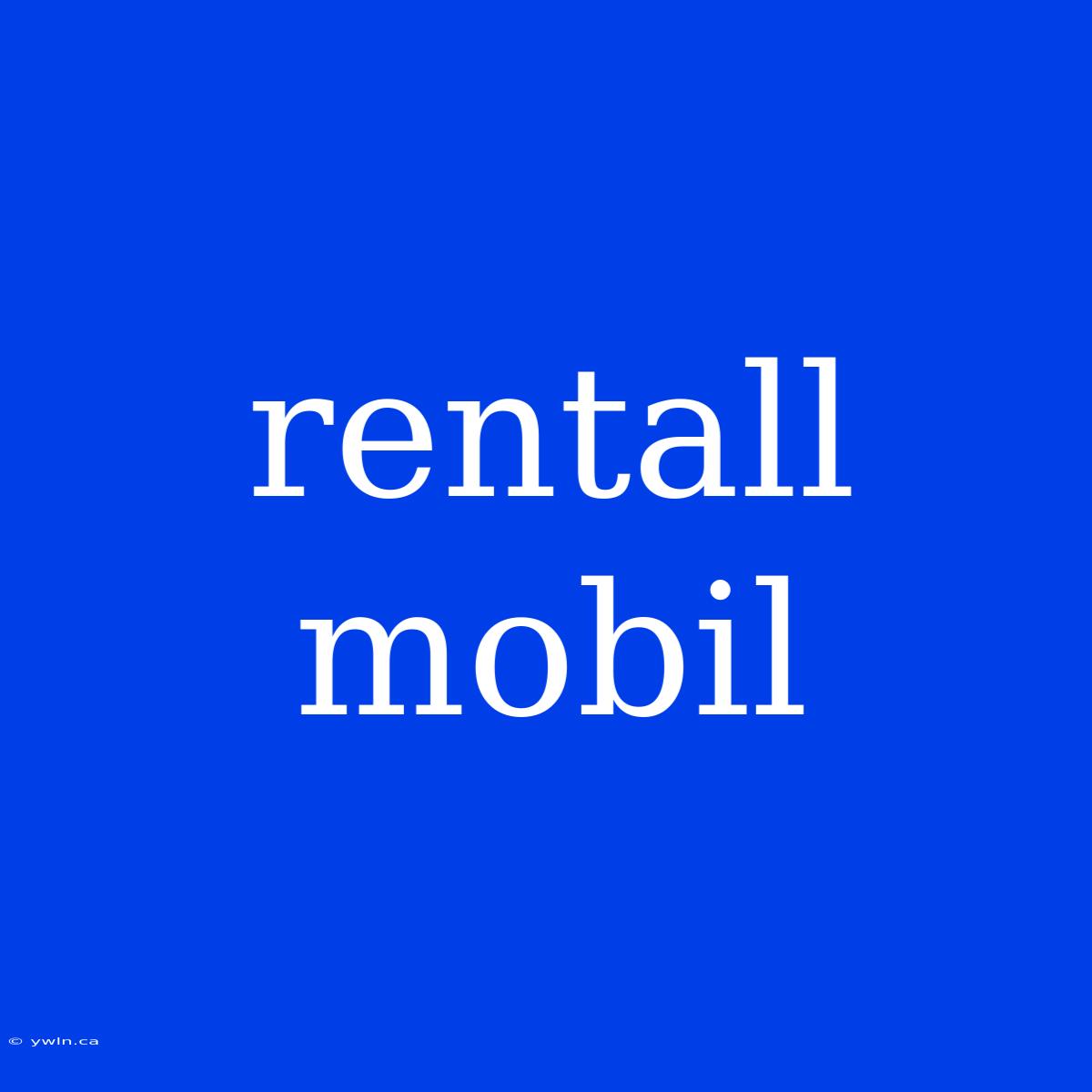 Rentall Mobil