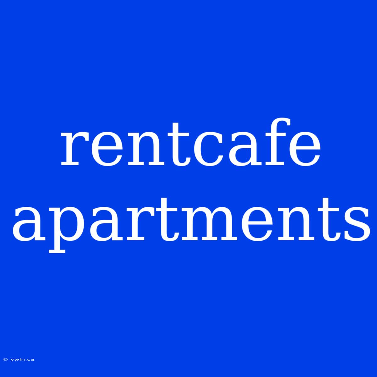 Rentcafe Apartments