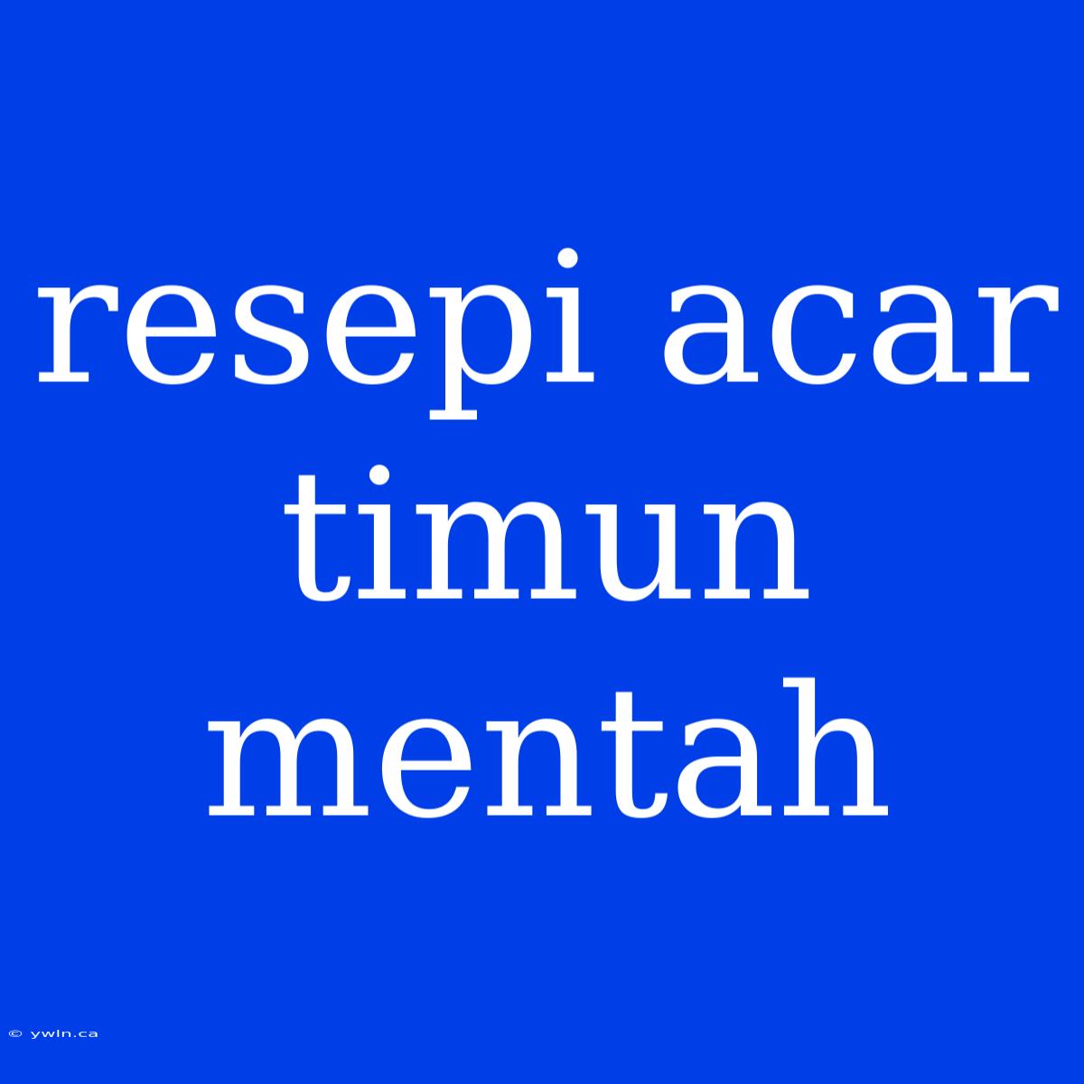 Resepi Acar Timun Mentah