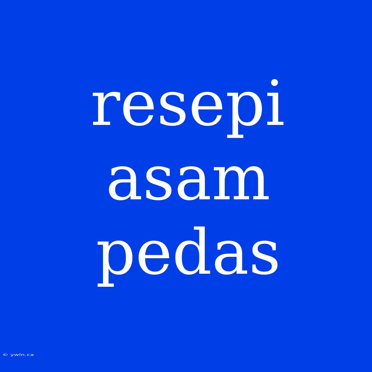 Resepi Asam Pedas