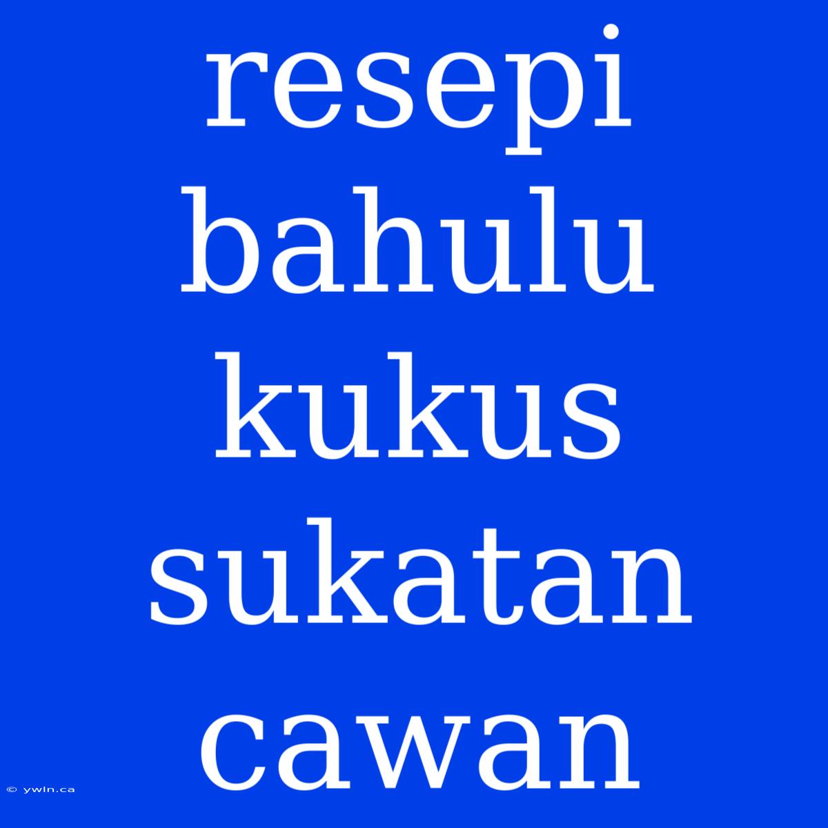 Resepi Bahulu Kukus Sukatan Cawan