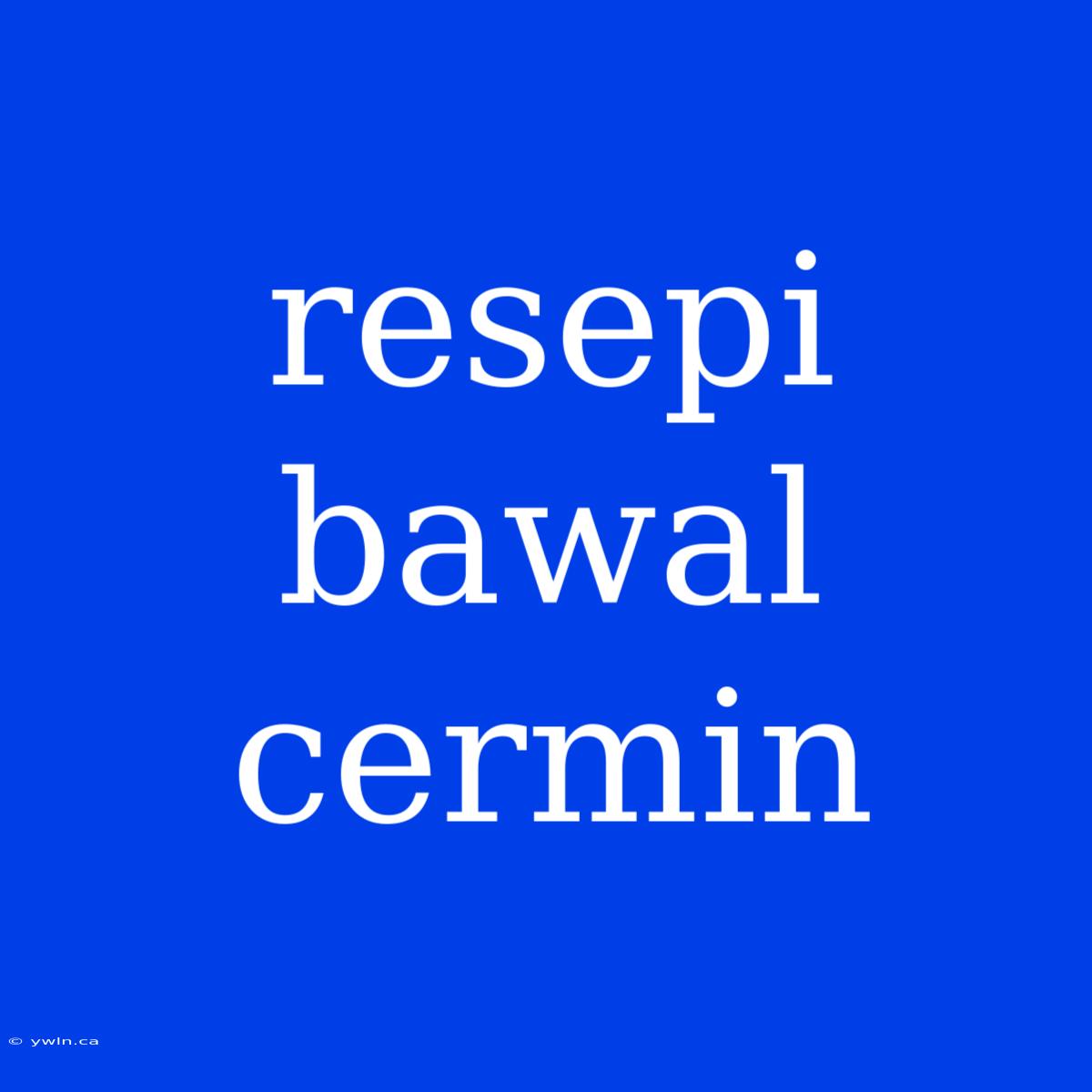 Resepi Bawal Cermin