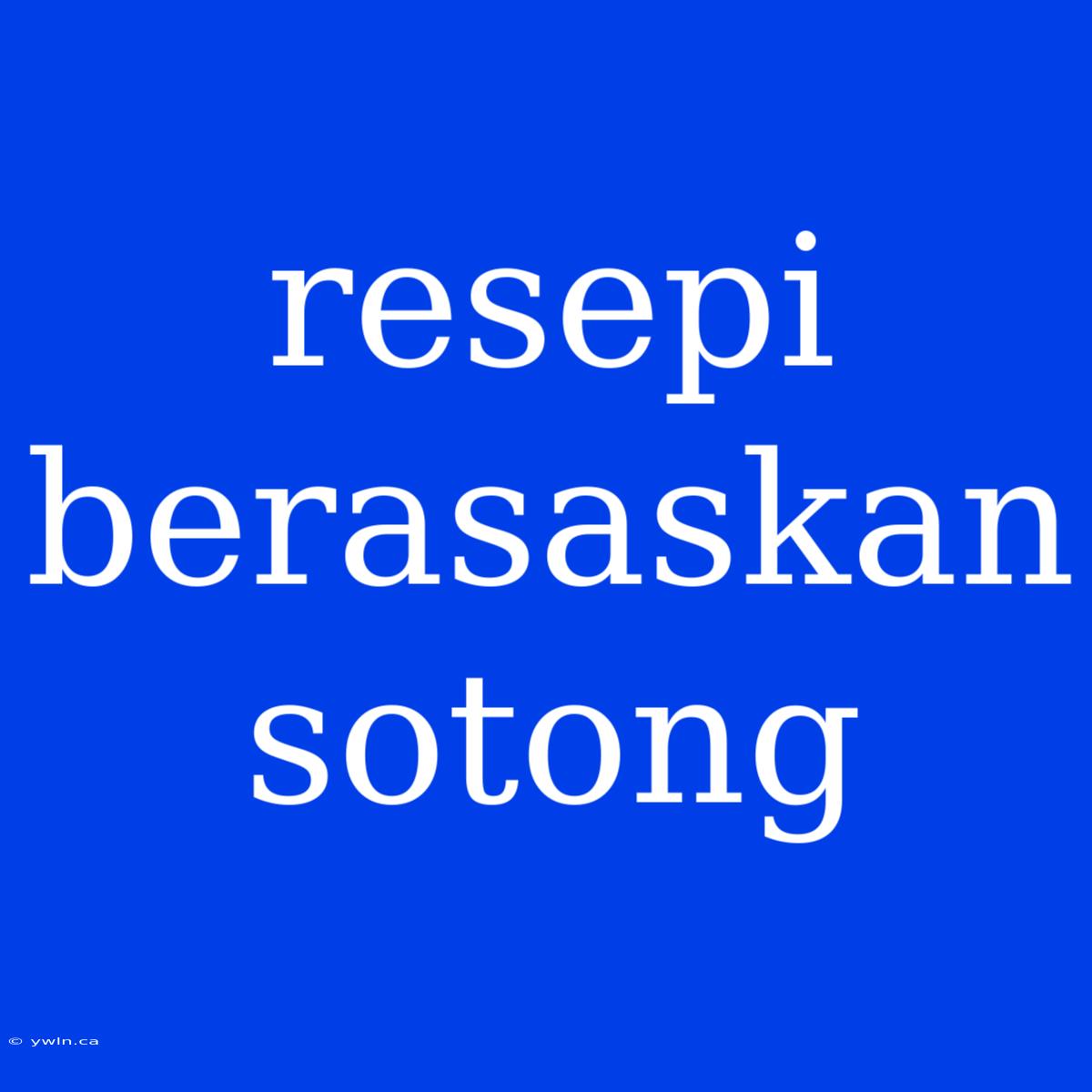 Resepi Berasaskan Sotong