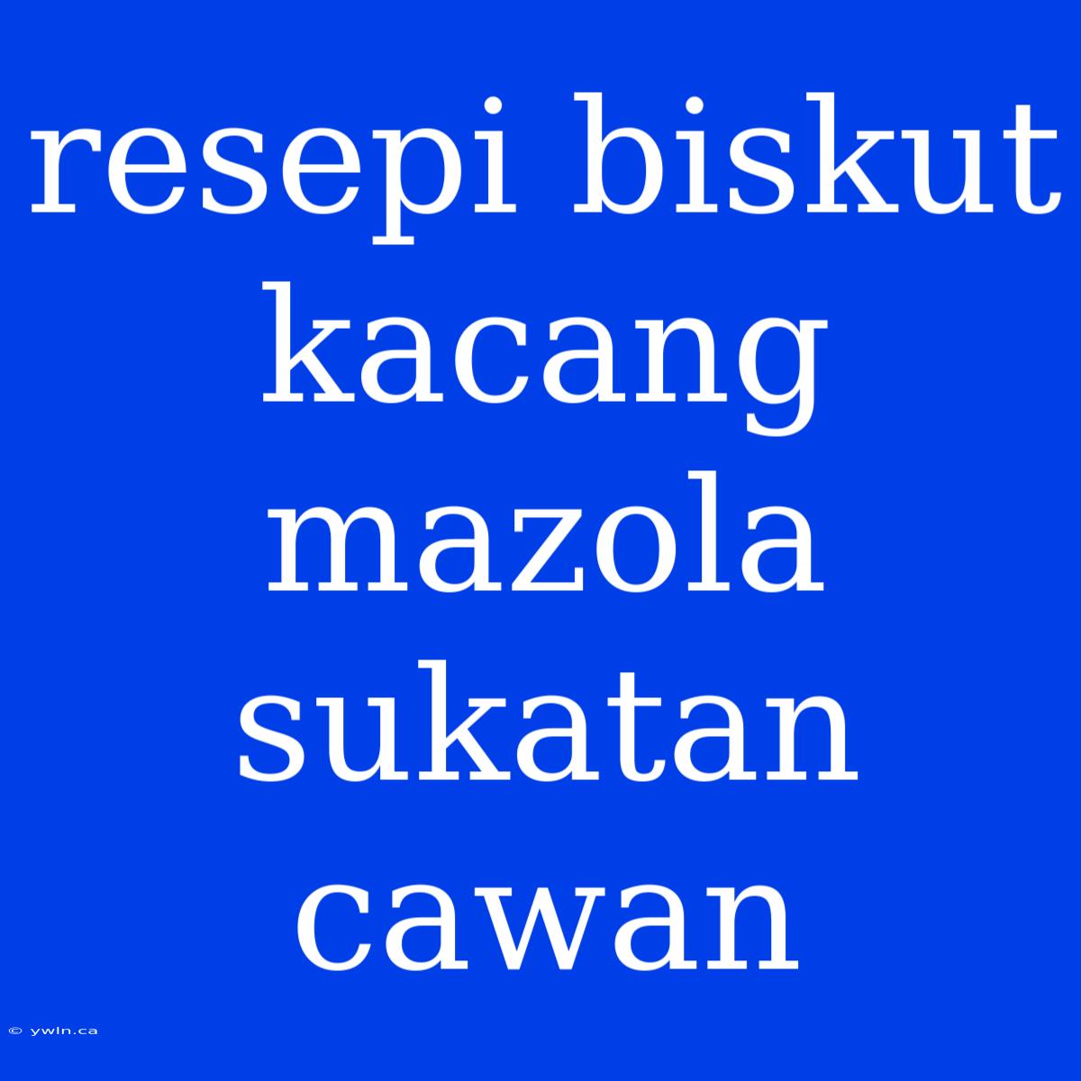 Resepi Biskut Kacang Mazola Sukatan Cawan