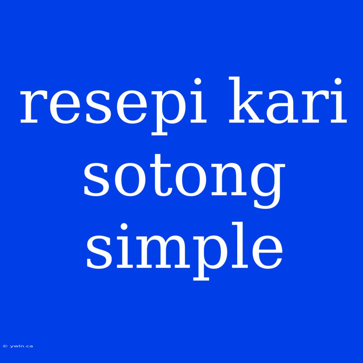 Resepi Kari Sotong Simple