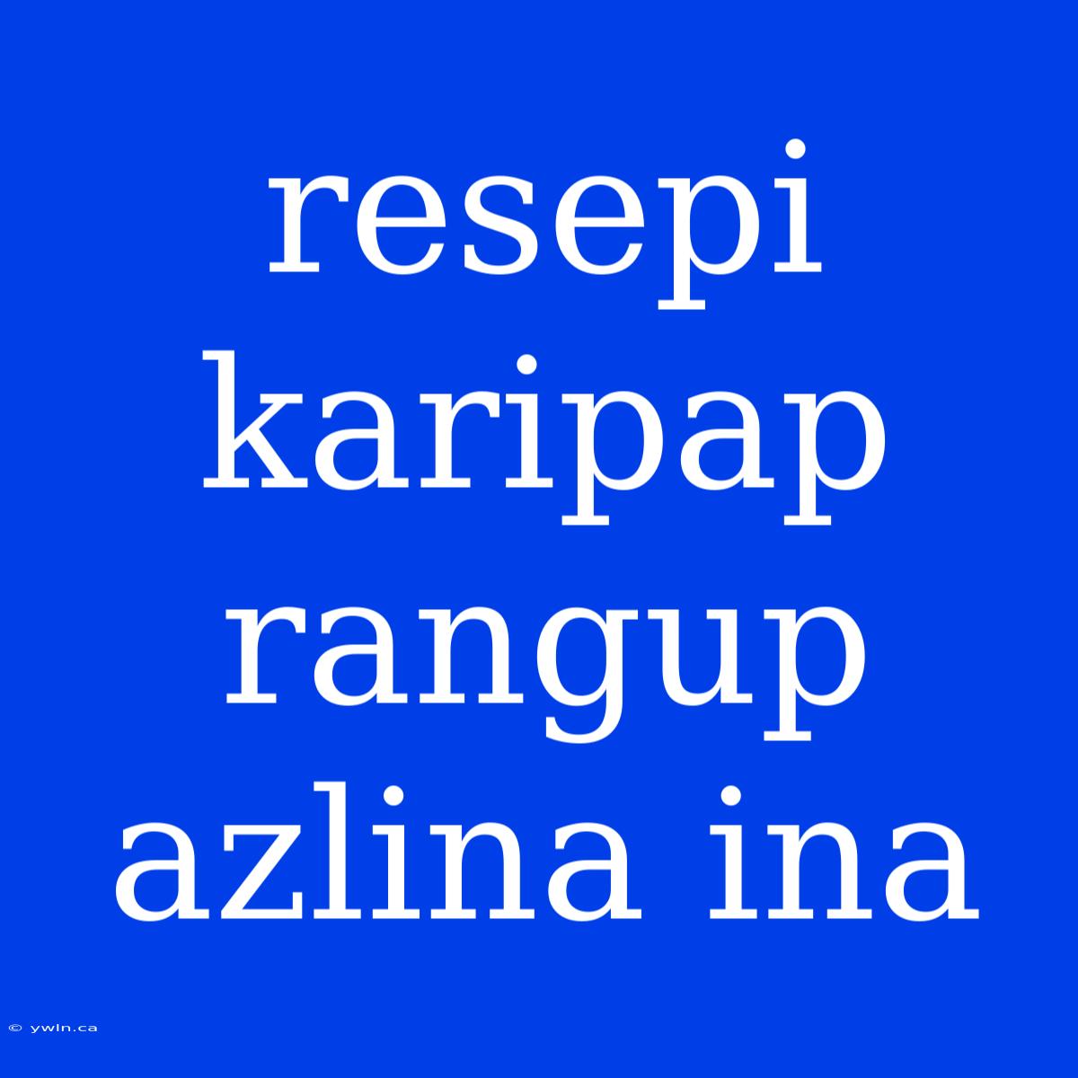 Resepi Karipap Rangup Azlina Ina