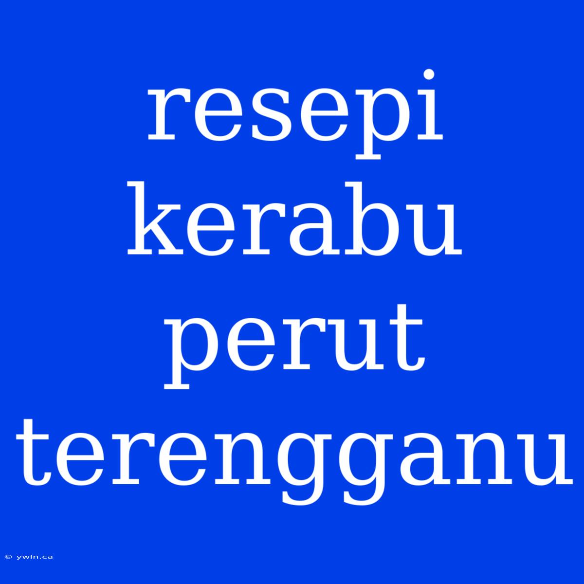 Resepi Kerabu Perut Terengganu