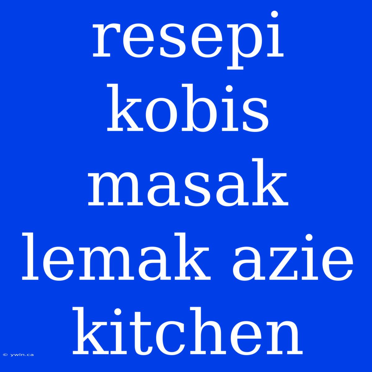 Resepi Kobis Masak Lemak Azie Kitchen