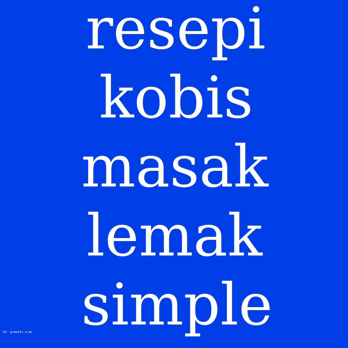 Resepi Kobis Masak Lemak Simple