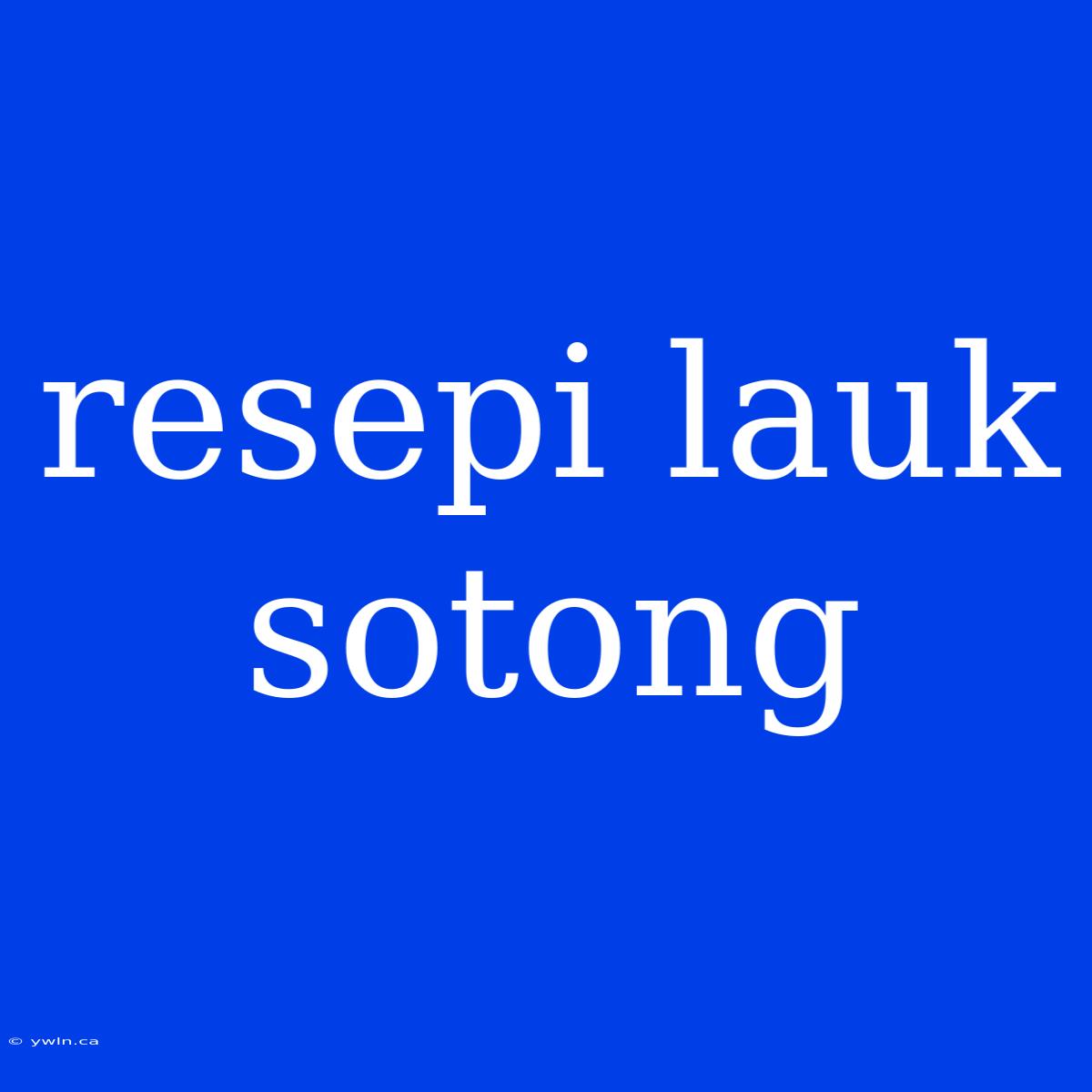 Resepi Lauk Sotong