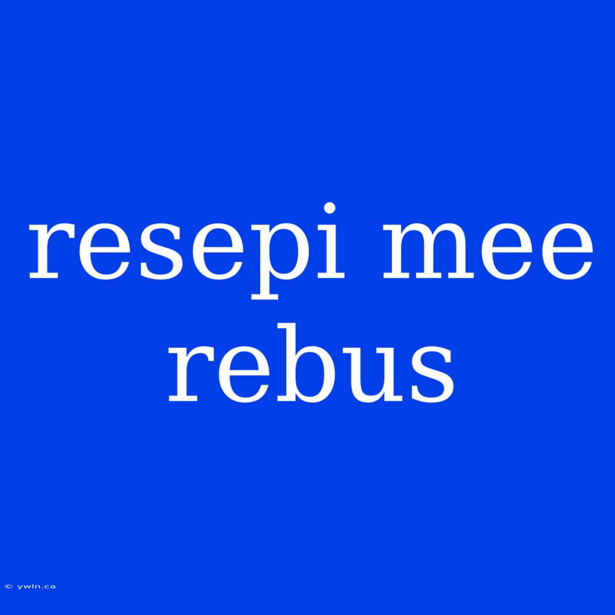 Resepi Mee Rebus