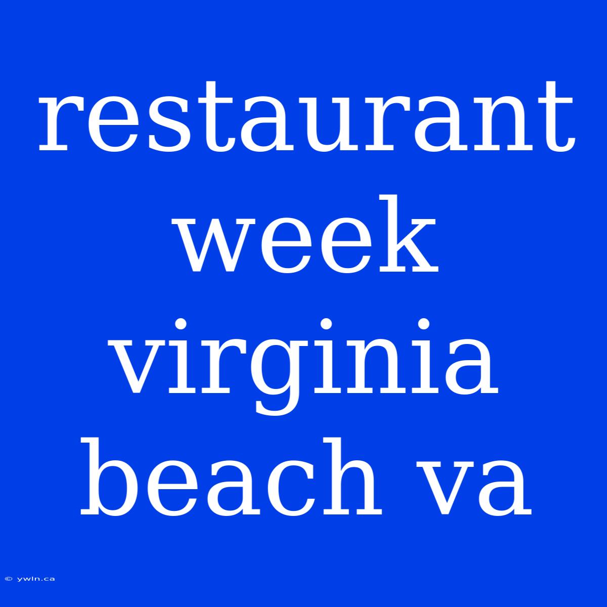 Restaurant Week Virginia Beach Va