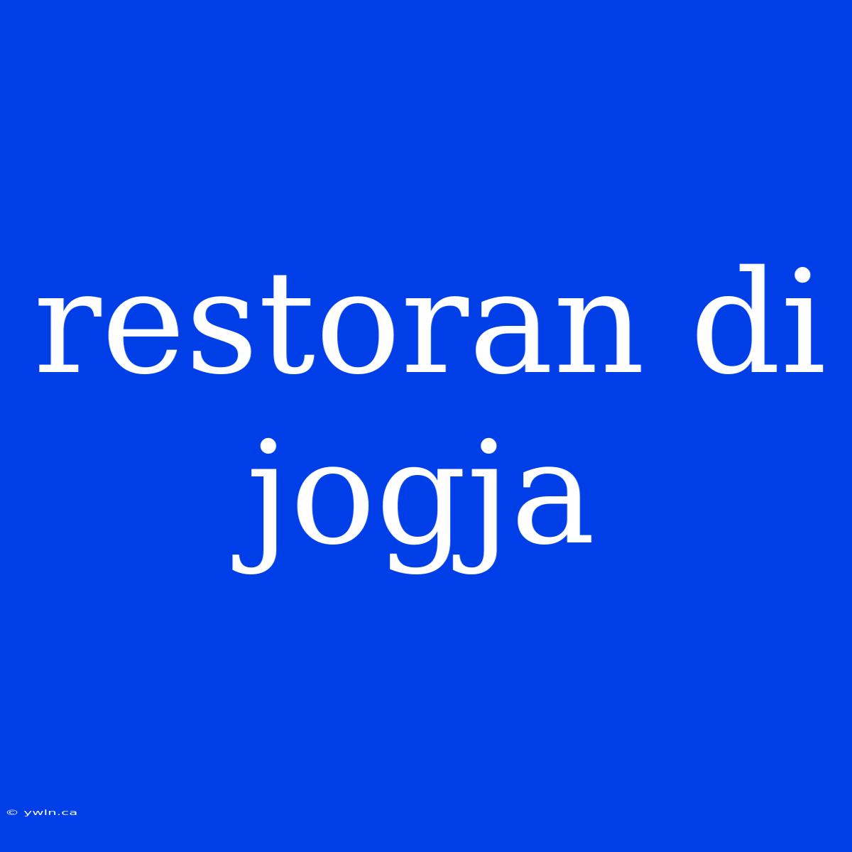 Restoran Di Jogja