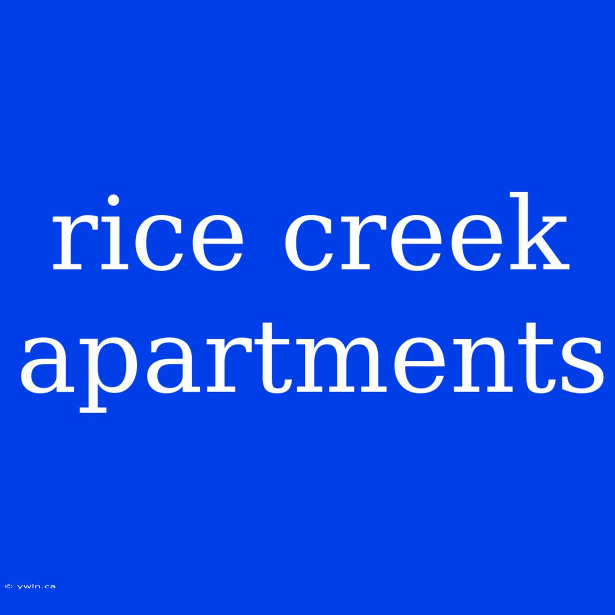 Rice Creek Apartments