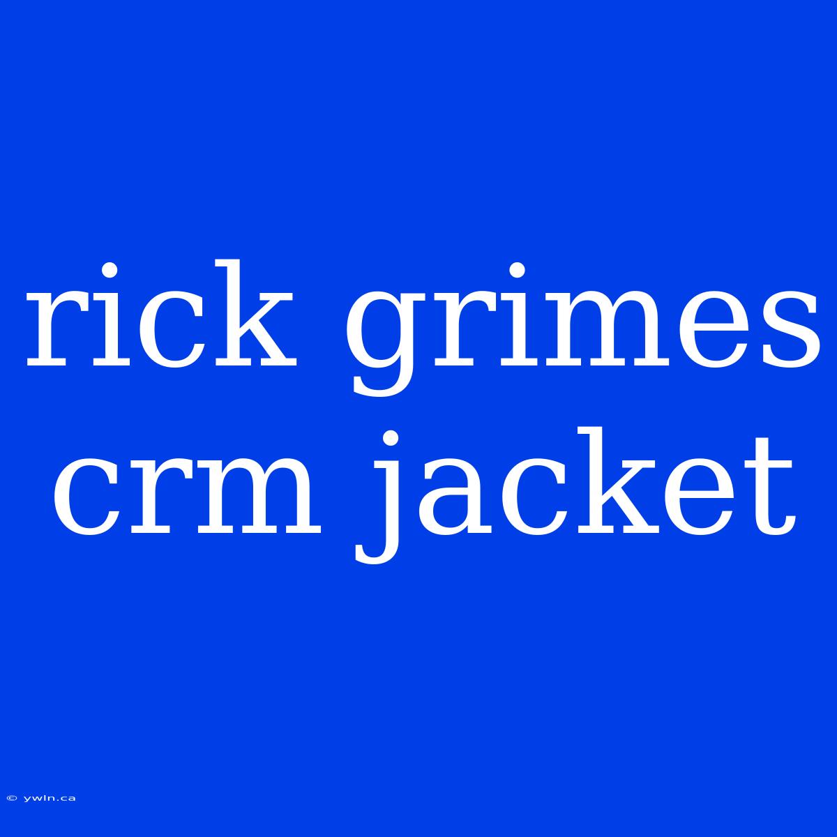 Rick Grimes Crm Jacket